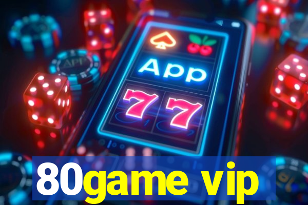 80game vip